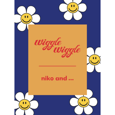 niko and…✖️wiggle wiggle